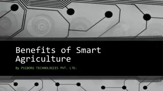 Benefits of Smart Agriculture