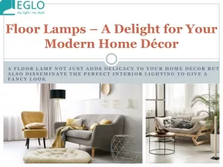 Floor Lamps – A Delight for Your Modern Home Décor