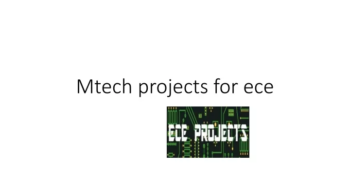 mtech projects for ece