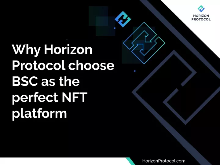 why horizon protocol choose bsc as the perfect