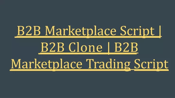 b2b marketplace script b2b clone b2b marketplace
