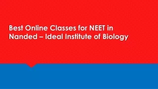 best online classes for neet in nanded ideal institute of biology