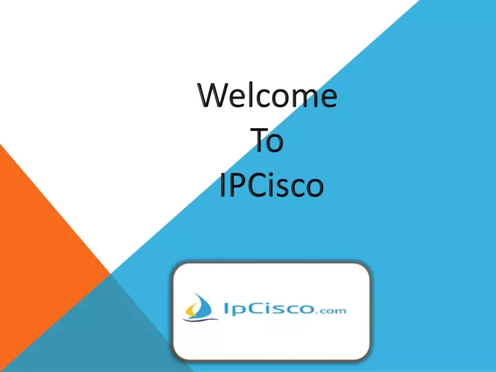 welcome to ipcisco