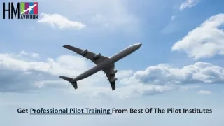 Get Professional Pilot Training From Best Of The Pilot Institutes