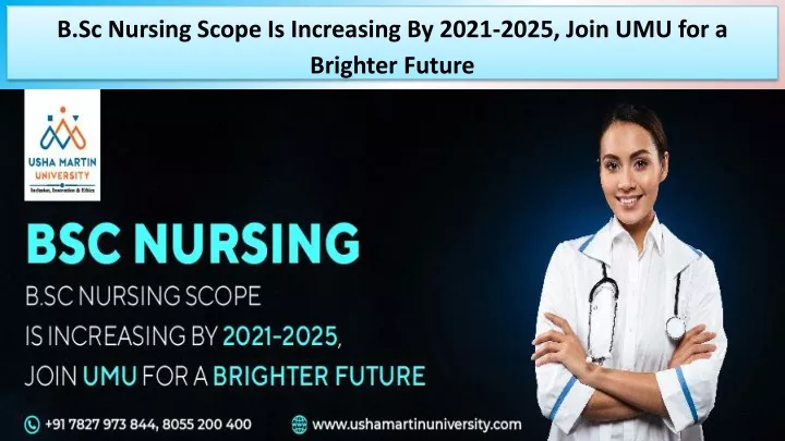 b sc nursing scope is increasing by 2021 2025 join umu for a brighter future