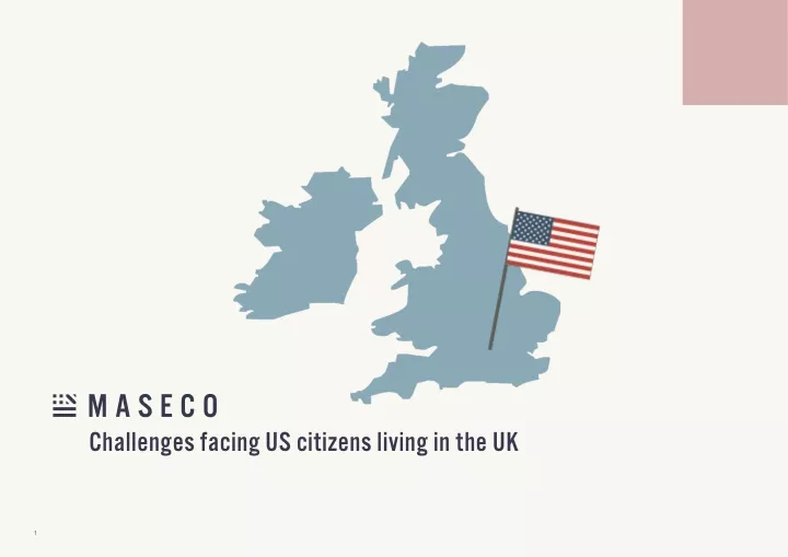 challenges facing us citizens living in the uk