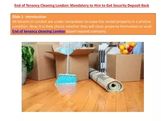 End of Tenancy Cleaning London: Mandatory to Hire to Get Security Deposit Back
