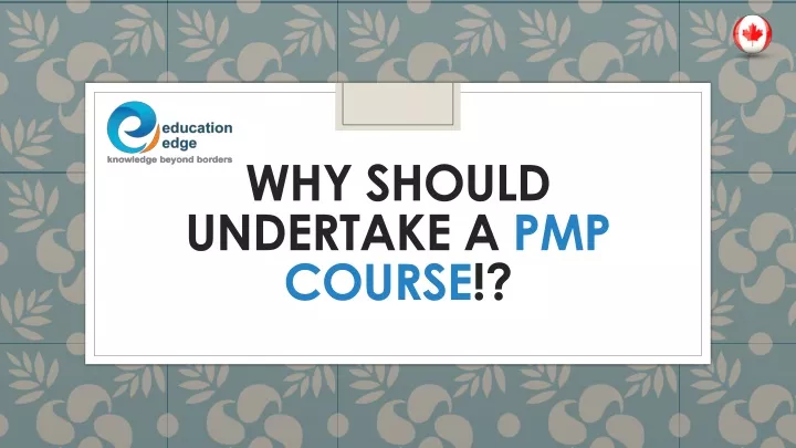 why should undertake a pmp course