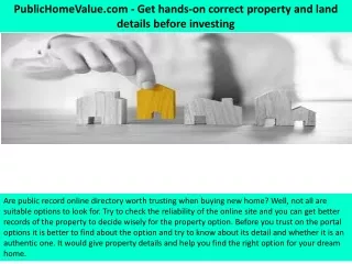 PublicHomeValue.com - Get Hands-on Correct Property And Land Details Before Inve