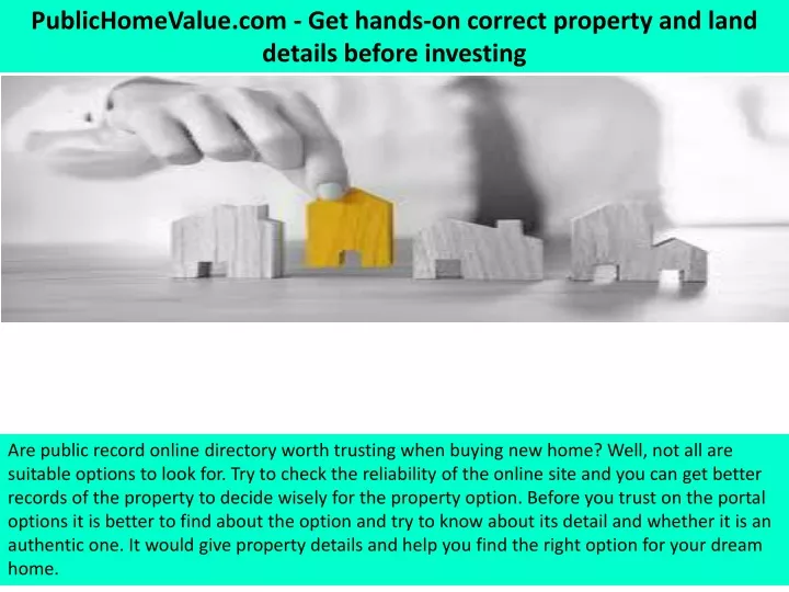 publichomevalue com get hands on correct property and land details before investing