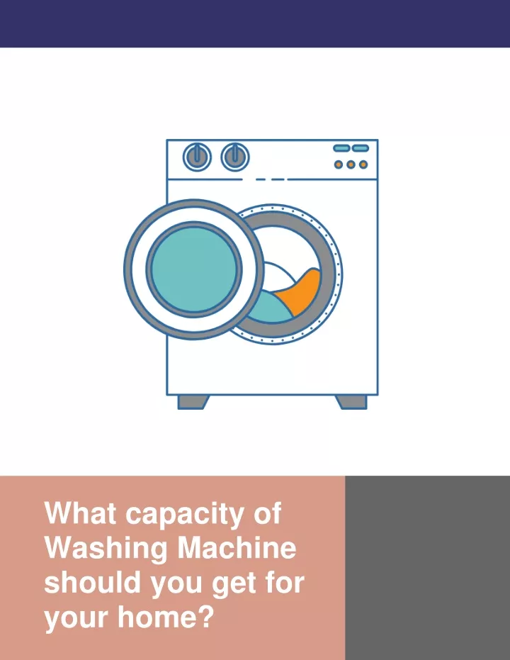 what capacity of washing machine should