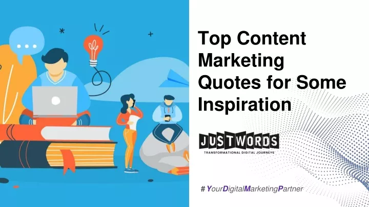 top content marketing quotes for some inspiration