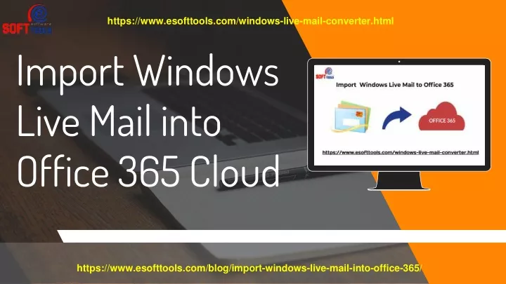 https www esofttools com windows live mail
