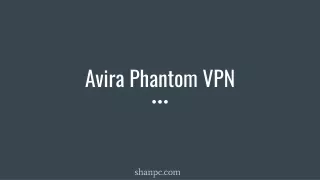 Avira Phantom VPN | Shanpc