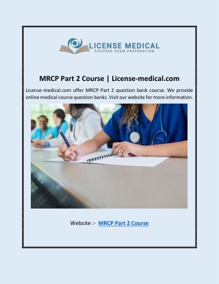 MRCP Part 2 Course | License-medical.com