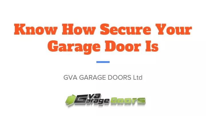 know how secure your garage door is
