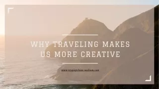 Why Traveling Makes Us More Creative