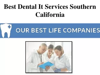 Best Dental It Services Southern California