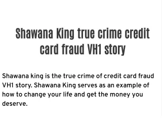Shawana King true crime credit card fraud VH1 story