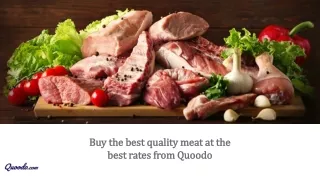 buy the best quality meat at the best rates from