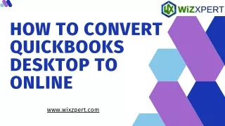 How to convert QuickBooks Desktop to Online