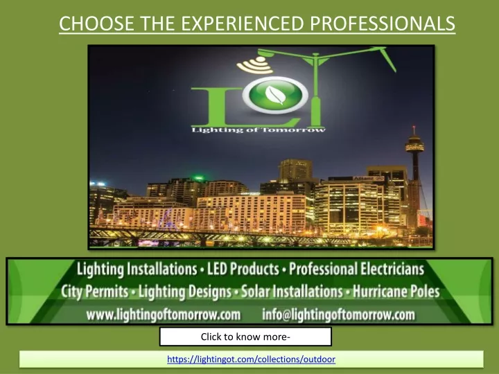 choose the experienced professionals