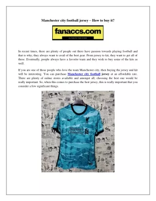 Manchester city football jersey - How to buy it-converted
