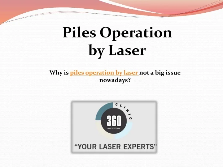 PPT Piles Laser Treatment in Delhi PowerPoint Presentation, free