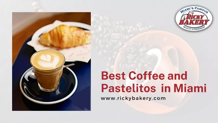 best coffee and pastelitos in miami