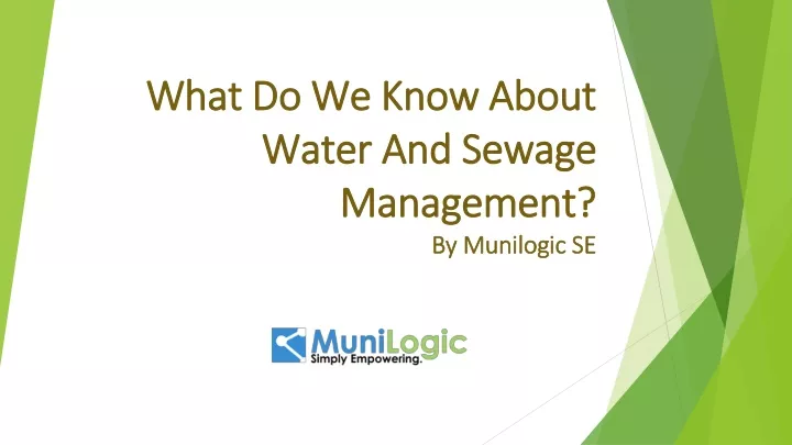 what do we know about water and sewage management by munilogic se