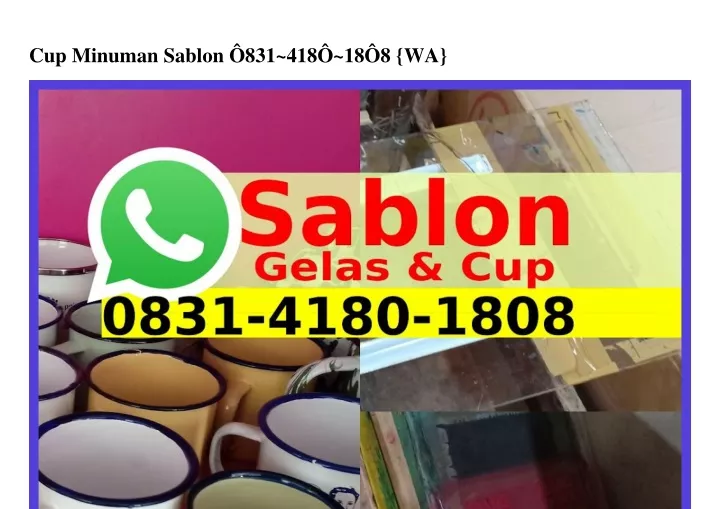 cup minuman sablon 831 418 18 8 wa
