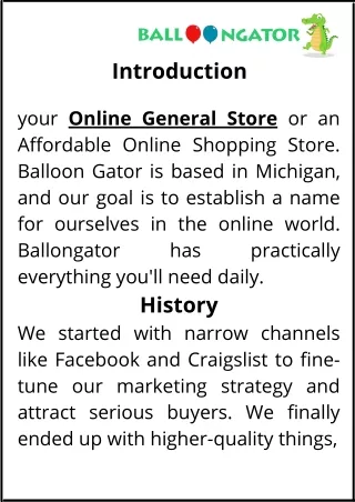 Balloongator is an online general store.