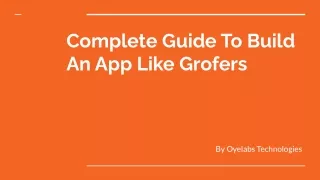 complete guide to build an app like grofers