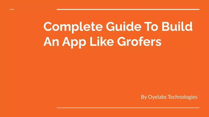 complete guide to build an app like grofers