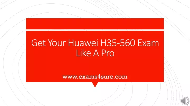 get your huawei h35 560 exam like a pro