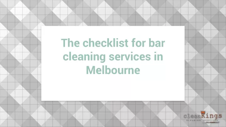 the checklist for bar cleaning services in melbourne