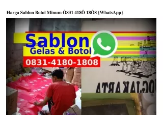 harga sablon botol minum 831 418 18 8 whatsapp