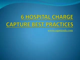 6 Ways To Make Your Hospital Charge Capture More Successful