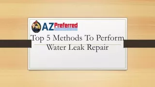 Top 5 methods to perform water leak repair