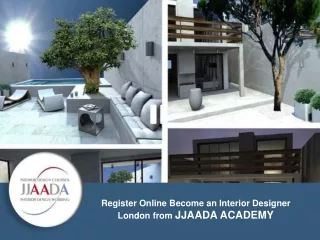 Register online become an interior designer London from JJAADA Academy