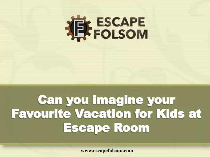 can you imagine your favourite vacation for kids