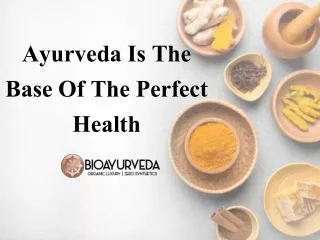 Ayurveda Is The New Welcoming Health With Herbal