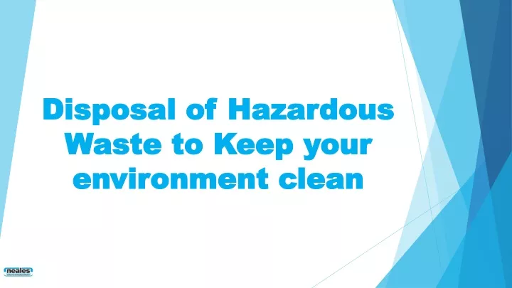 disposal of hazardous waste to keep your environment clean
