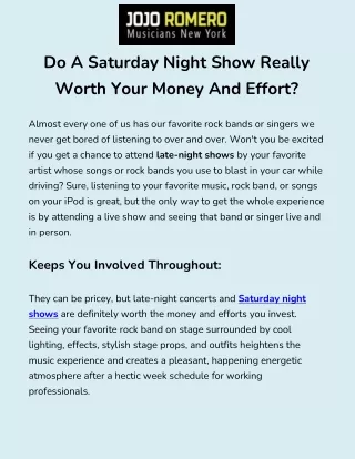 Is A Saturday Night Show Really Worth The Time | JoJo Romero