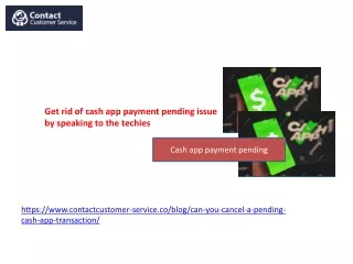 Get rid of cash app payment pending issue by speaking to the Technics