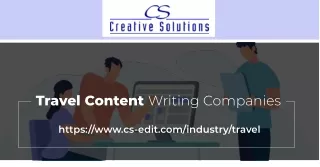 Travel Content Writing Companies - Cs-Edit