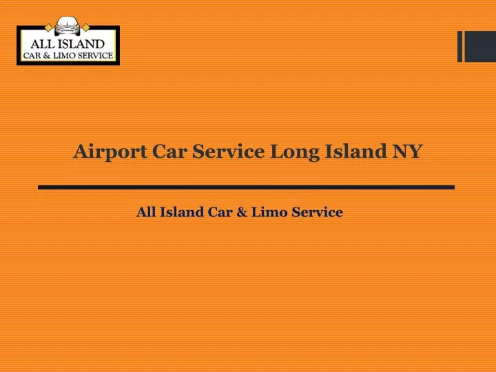 airport car service long island ny