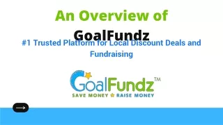 An Overview of GoalFundz- Platform for Local Discount Deals and Fundraising
