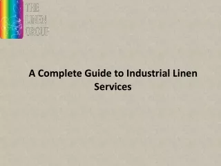 A Complete Guide to Industrial Linen Services