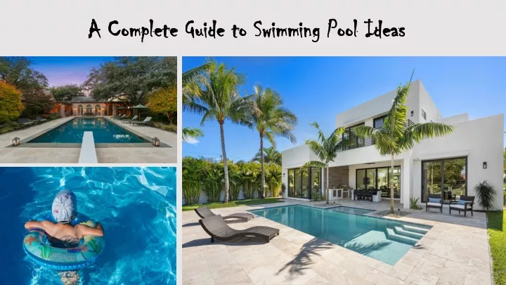 a complete guide to swimming pool ideas